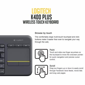 Logitech K400 Plus Wireless Touch Keyboard (Black) June 2018 - 2 Logitech K400 Plus Wireless Touch Keyboard (Black) - 2